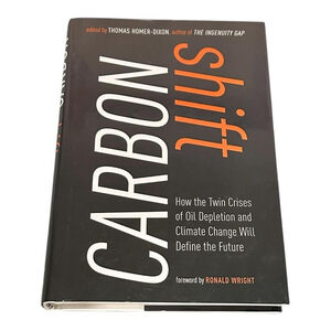 Carbon Shift Homer-Dixon Wright Garrison Random House HC Black Climate Policy